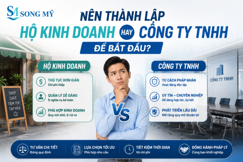 Nên Thành Lập Hộ Kinh Doanh Hay Công Ty TNHH Để Bắt Đầu?
